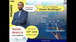 GACS Technical Tuesday   How IoT is creating Smart Buildings by Mr Rahul Bhalla