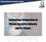 Technology Integration in Private Security Industry and its Future